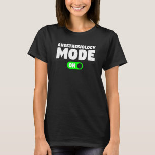 Camiseta Modo de Anestesiologia Ativado Anestesiologista An