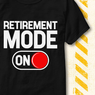 Camiseta Modo de Aposentadoria Ativado Interruptor Aposenta