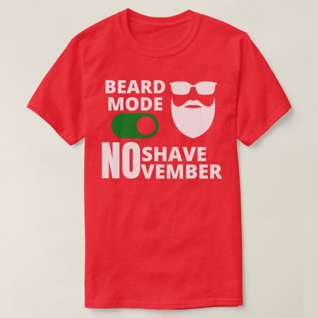Camiseta Modo de barba Sem Barba Novembro em 1 (Frente do Design)