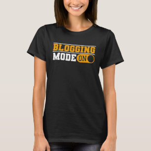 Camiseta Modo De Blogagem No Blogueiro Do Content Creator