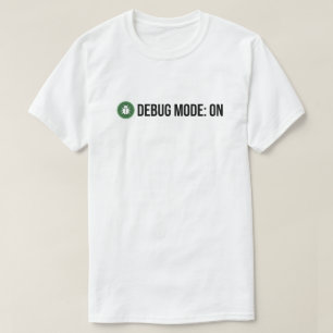 Camiseta Modo de Depuração de Bug Verde Minimalista ATIVADO