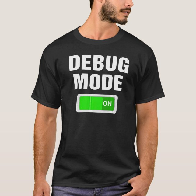 Camiseta Modo De Depuração Em Depuração De Nerd Codificando (Frente)