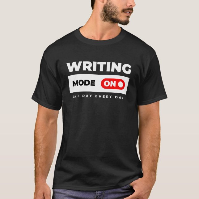 Camiseta Modo de Escrita Ligado Presente Engraçado Escritor (Frente)