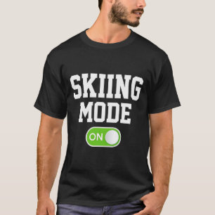 Camiseta Modo De Esqui No Esquiador Engraçado