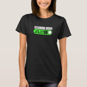 Camiseta Modo de limpeza de dama ligado - serviço doméstico