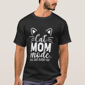 Camiseta Modo de Mãe de Gato Todos os Dias Gato Amante Dono
