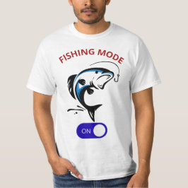 Camiseta Modo De Pesca Ativado - Design do Pescarista Engra
