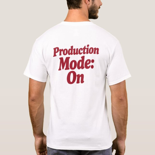 Camiseta Modo de Produção: Ativado (Verso)