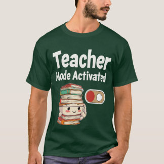 Camiseta Modo de Professora Ativado de Volta à Escola