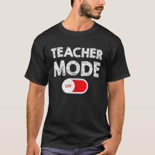 Camiseta Modo de Professora Desligado Humor do Professor no