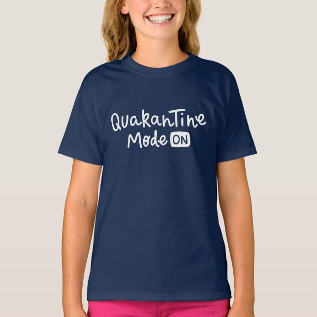 Camiseta Modo de quarentena ativado (Frente)