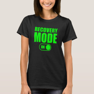 Camiseta Modo De Recuperação Em Modo De Recuperação Legal A
