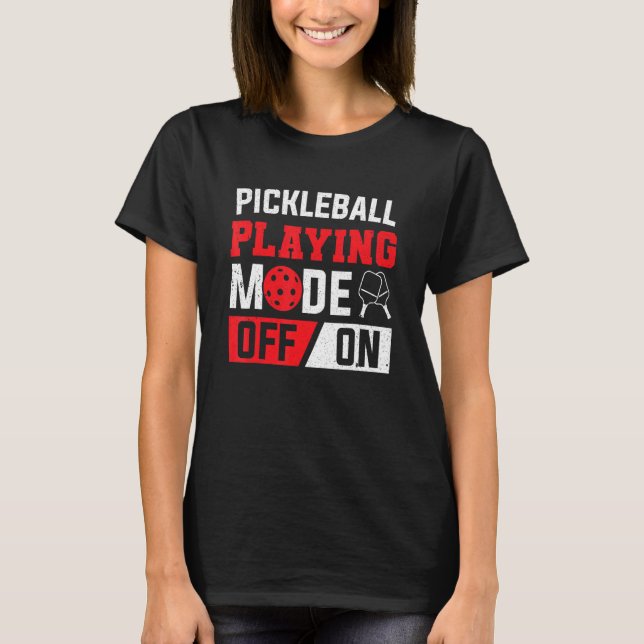 Camiseta Modo De Reprodução De Pickleball Em Reprodução De  (Frente)