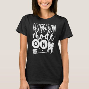 Camiseta Modo De Restauração No Técnico Do Laboratório Dent