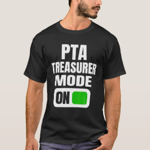 Camiseta Modo de Tesoureiro PTA Engraçado para Volunte Pai