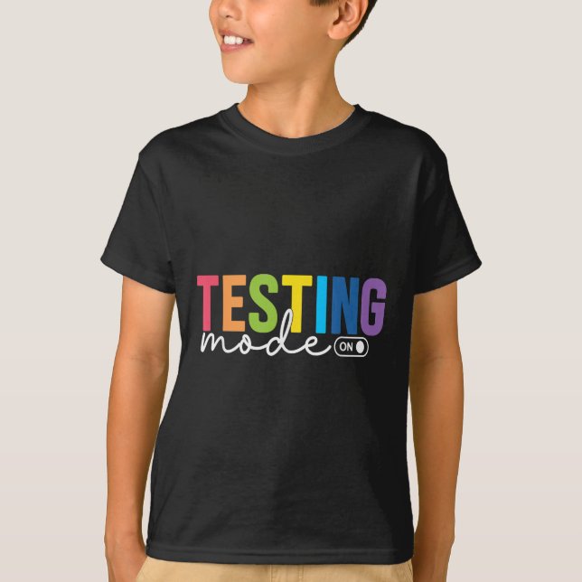 Camiseta Modo De Teste Engraçado No Dia De Teste Do Chá Mot (Frente)