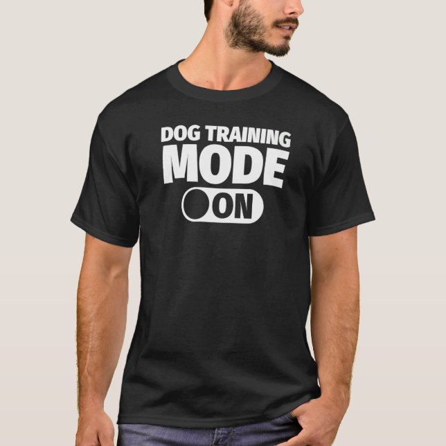 Camiseta Modo de Treinamento de Cão Ativado (Frente)
