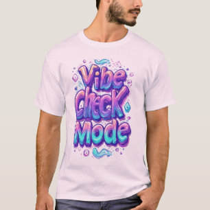 Camiseta Modo de Verificação de Vibe