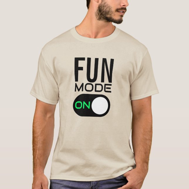 Camiseta Modo divertido ativado. Personalizar T-Shirt (Frente)