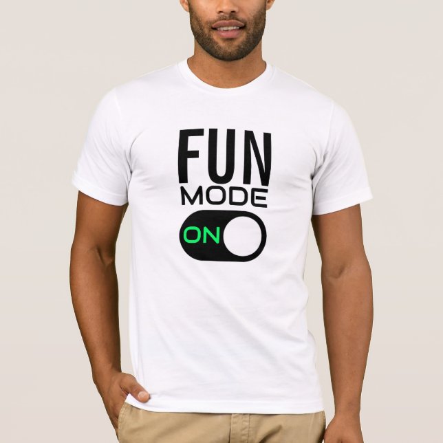 Camiseta Modo divertido ativado. Personalizar T-Shirt (Frente)