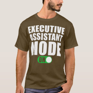Camiseta Modo do Assistente Executivo ativado