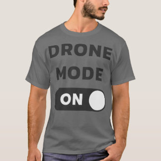 Camiseta Modo Drone Ativado
