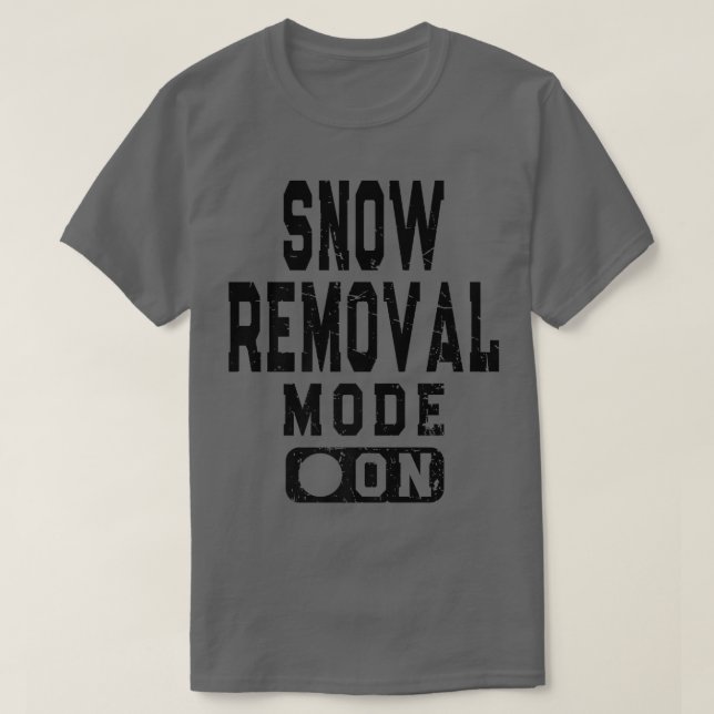 Camiseta Modo Engraçado De Remoção De Neve No Memória Do Dr (Frente do Design)