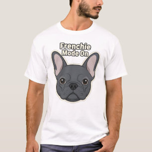 Camiseta Modo Frenchie Ativado Ilustração de Bulldog Francê