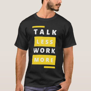 Camiseta Modo Grind - Minimalista "Fale Menos, Trabalhe Mai