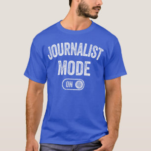 Camiseta Modo Jornalista Ativado Presente Engraçado de Jorn