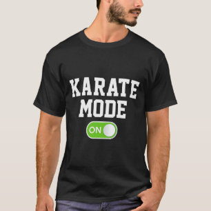 Camiseta Modo Karate Em Karateka Engraçada