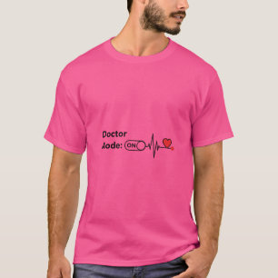 Camiseta Modo Médico Ativado – Hora de Curar