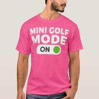 Camiseta Modo Mini Golf No Mini Golf