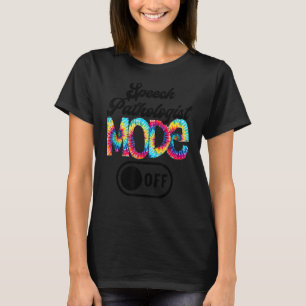 Camiseta Modo Patologista De Discurso Desligado No Dia Pass