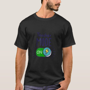 Camiseta Modo Professor Ativado Volta às Aulas