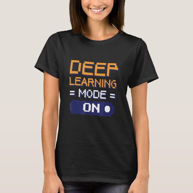 Camiseta Modo Profundo De Aprendizado Em Engenheiros De Dad (Frente)