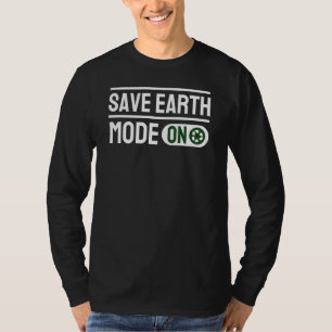 Camiseta Modo Salvar Terra Ativado Mudanças Climáticas Aque