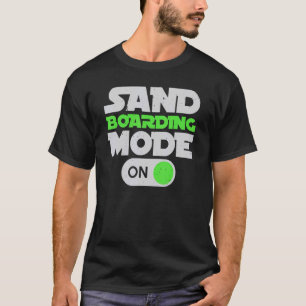 Camiseta Modo Sanboard No Boardsport Sand Dune Sandboard