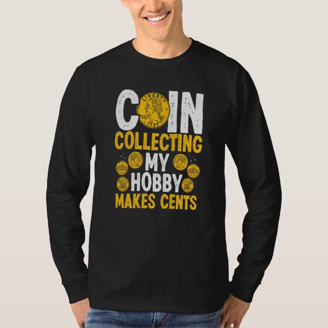 Camiseta Moedas Colecionando Meu Hobby Faz Moedas De Centav (Frente)