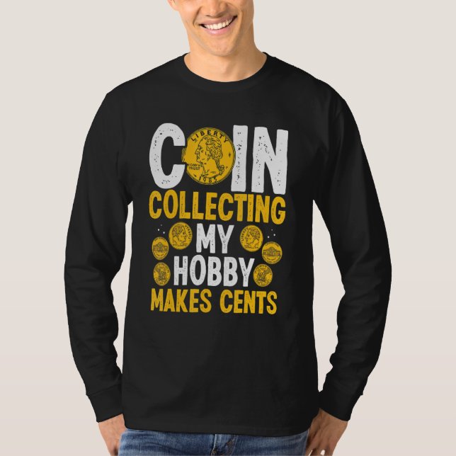 Camiseta Moedas Colecionando Meu Hobby Faz Moedas De Centav (Frente)