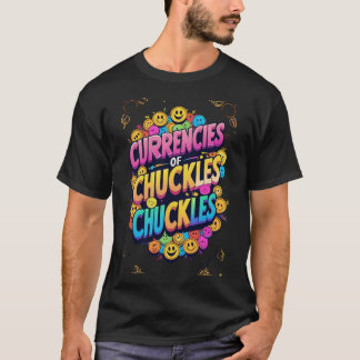 Camiseta "Moedas de Chuckles: O riso é a melhor moeda