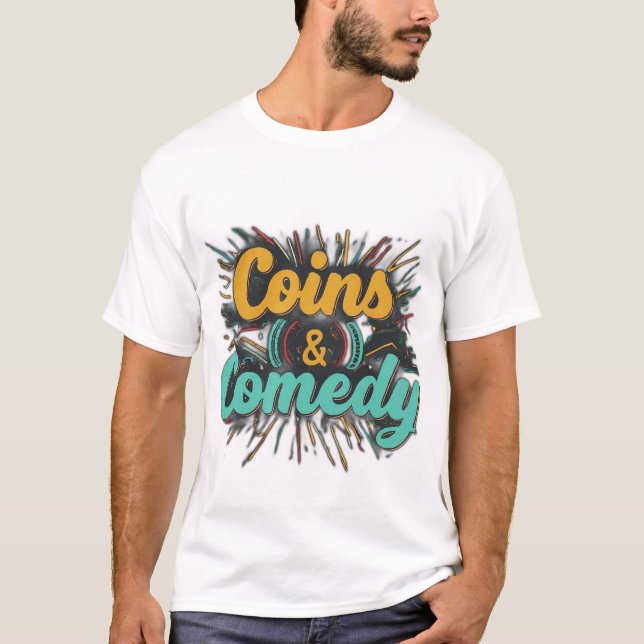 Camiseta moedas e comédia (Frente)