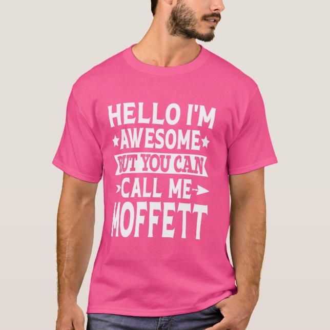 Camiseta Moffett Surname Me Chame De Sobrenome Da Família M (Frente)