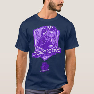 Camiseta Moisés Says
