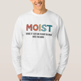 Camiseta Moist Engraçado Dizendo Humor Humor Humor Engraçad