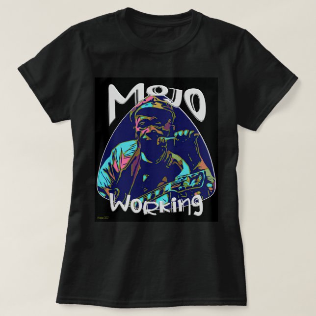 Camiseta Mojo Working T-shirt (Frente do Design)