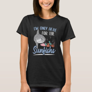Camiseta Mola comum, só estou aqui para os peixes-sol