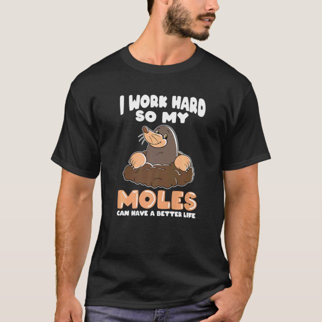 Camiseta Mole Day Mole Hunter Cute Mole Mole Trabalha Para  (Frente)