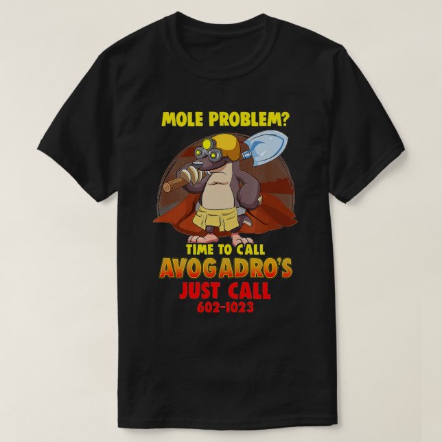 Camiseta Mole Problema Química Avogadros Número Mole Day (Frente do Design)