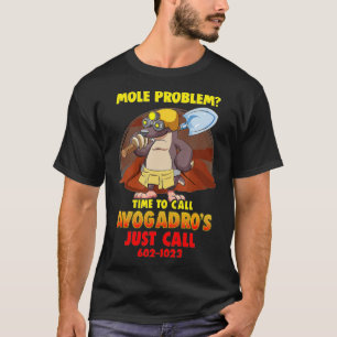 Camiseta Mole Problema Química Avogadros Número Mole Day